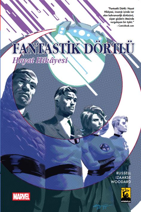 Fantastik Dörtlü Hayat Hikayesi | Arkabahçe | Francesco Manna | Mark Russel | Sean Izaakse |  |  | 9786257054713