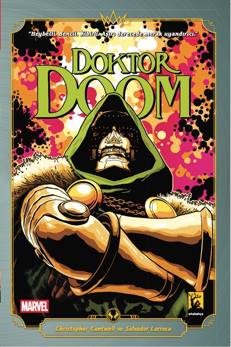 Doktor Doom | Arkabahçe | Christopher Cantwell | Salvador Larroca |  |  |  | 9786257054720