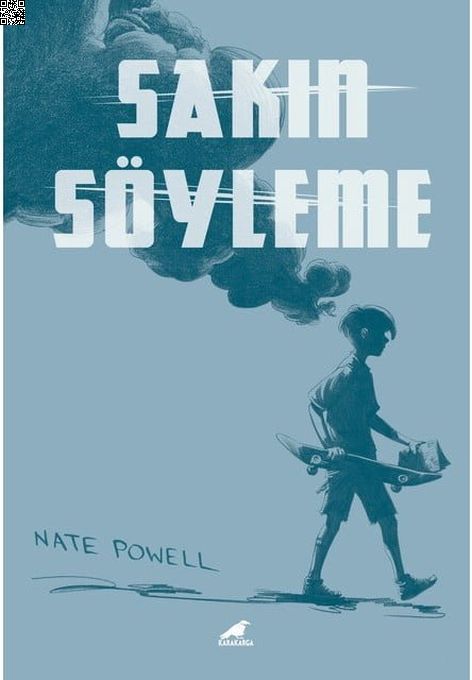 Sakın Söyleme | Kara Karga | Nate Powell |  |  |  |  | 9786257217033