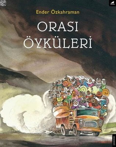 Orası Öyküleri | Kara Karga | Ender Özkahraman |  |  |  |  | 9786257217347
