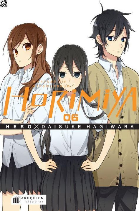 Horimiya Cilt 06 - Horisan ile Miyamurakun | Akılçelen | Square Enix | | | | | 9786257586689