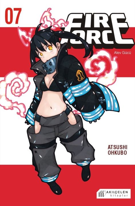 Fire Force Cilt 07 - Alev Gücü | Akılçelen | Atsushi Ohkubo | | | | | 9786257586931