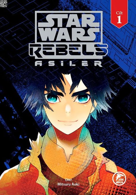Star Wars - Rebels - Asiler Cilt 1 | Çizgi Düşler | Mitsuru Aoki |  |  |  |  | 9786257641838