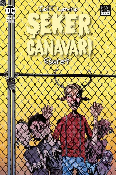 Şeker Canavarı Cilt 2 - Esaret | Marmara Çizgi | Jeff Lemire |  |  |  |  | 9786257646338