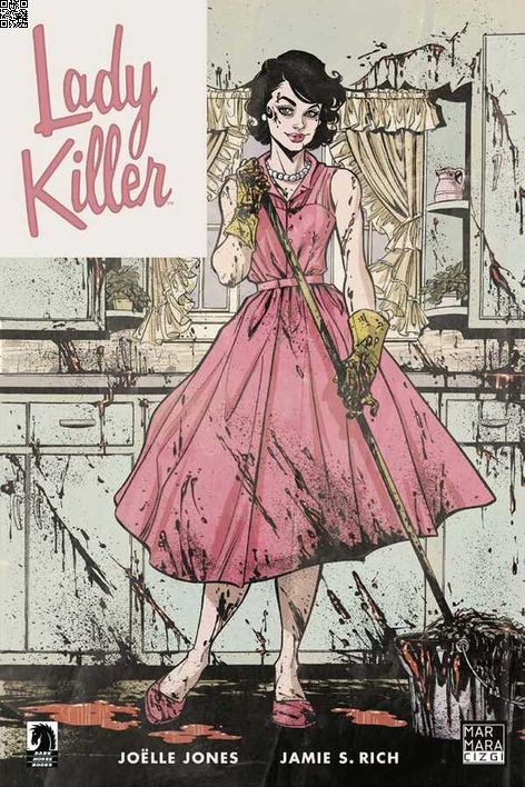 Lady Killer Cilt 1 - Seattle 1962 | Marmara Çizgi | Jamie S. Rich | Joelle Jones | | | | 9786257646406
