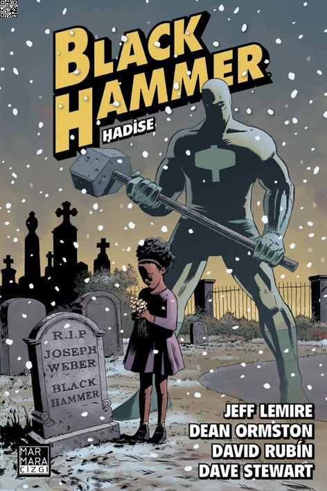 Black Hammer Cilt 2 - Hadise | Marmara Çizgi | Dave Stewart | David Rubin | Dean Ormston | Jeff Lemire |  | 9786257646789