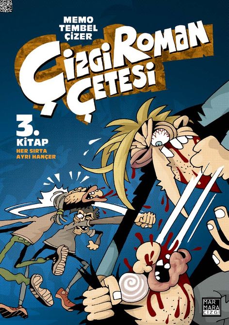 Çizgi Roman Çetesi 3. Kitap - Her Sırta Ayrı Hançer | Marmara Çizgi | Memo Tembelçizer | | | | | 9786257646901