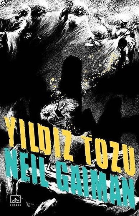 Yıldız Tozu | İthaki Yayınları | Neil Gaiman |  |  |  |  | 9786257650458