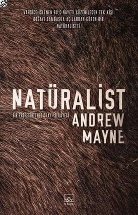 Natüralist - Bir Profesör Theo Cray Polisiyesi | İthaki Yayınları | Andrew Mayne |  |  |  |  | 9786257737067