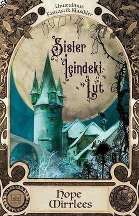 Sisler İçindeki Lut | İthaki Yayınları | Hope Mirrlees |  |  |  |  | 9786257913195