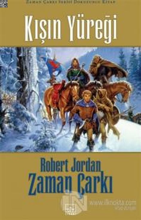 Zaman Çarkı Serisi 09 - Kışın Yüreği (Ciltli) | İthaki Yayınları | Robert Jordan |  |  |  |  | 9786257913584