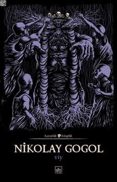 Viy | İthaki Yayınları | Nikolay Vasilyeviç Gogol |  |  |  |  | 9786257913843