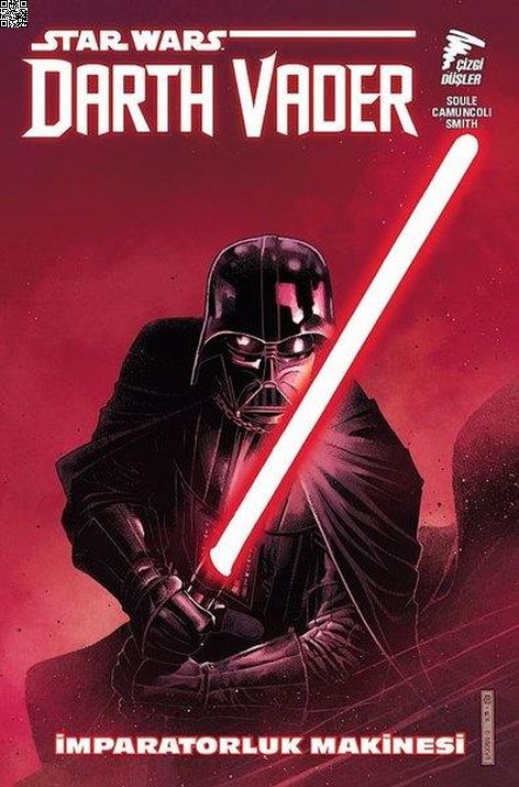 Star Wars - Darth Vader - Sith Kara Lordu Cilt 1 - İmparatorluk Makinesi | Çizgi Düşler | Charles Soule |  |  |  |  | 9786257963282