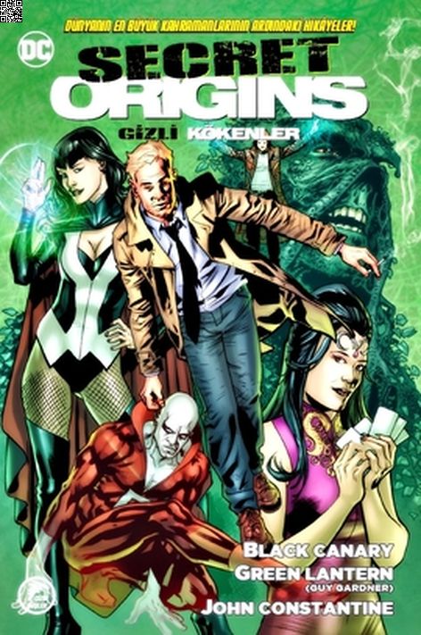 Gizli Kökenler 11 - Black Canary - Green Lantern (Guy Gardner) - John Constantine | Çizgi Düşler | Kolektif |  |  |  |  | 9786257963527