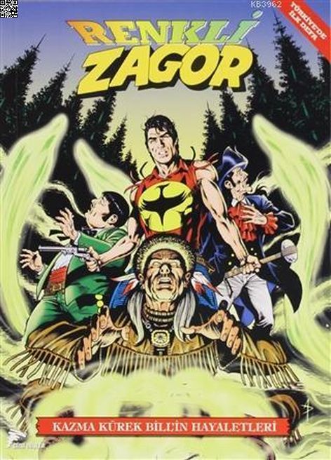 Renkli Zagor Cilt 06 -Kazma Kürek Bill'in Hayaletleri | Çizgi Düşler | Bane Kerac | Moreno Burattini |  |  |  | 9786257963794