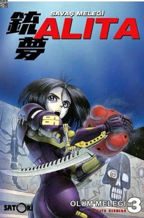 Savaş Meleği - Alita Cilt 3 - Ölüm Meleği | Satori | Yukito Kishiro |  |  |  |  | 9786257963992