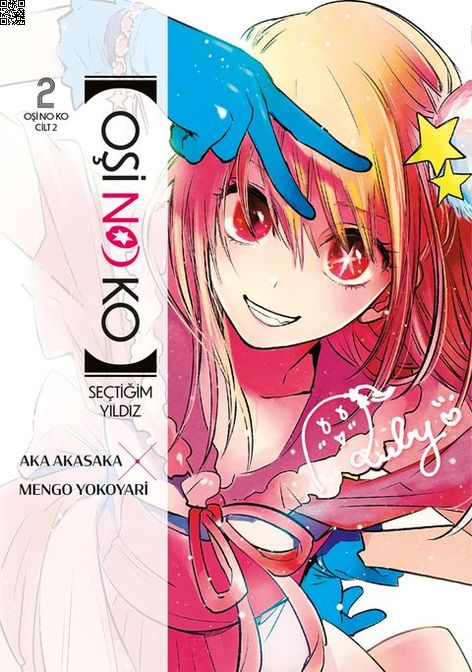 Oşi No Ko Cilt 02 - Seçtiğim Yıldız | Gerekli Şeyler | Aka Akasaka | Mengo Yokoyari |  |  |  | 9786258237801