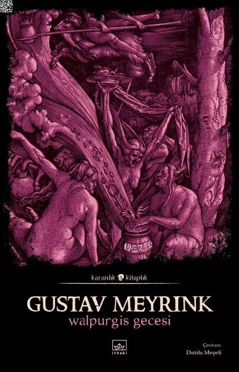 Walpurgis Gecesi | İthaki Yayınları | Gustav Meyrink |  |  |  |  | 9786258327823