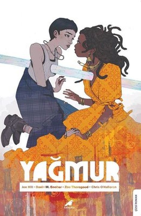 Yağmur | Kara Karga | Chris O'Halloran | David M. Booher | Joe Hill | Zoe Thorogood |  | 9786258360981