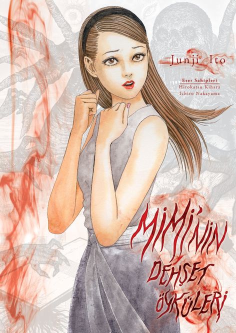 Mimi'nin Dehşet Öyküleri | Kayıp Kıta | Junji İto |  |  |  |  | 9786259755571