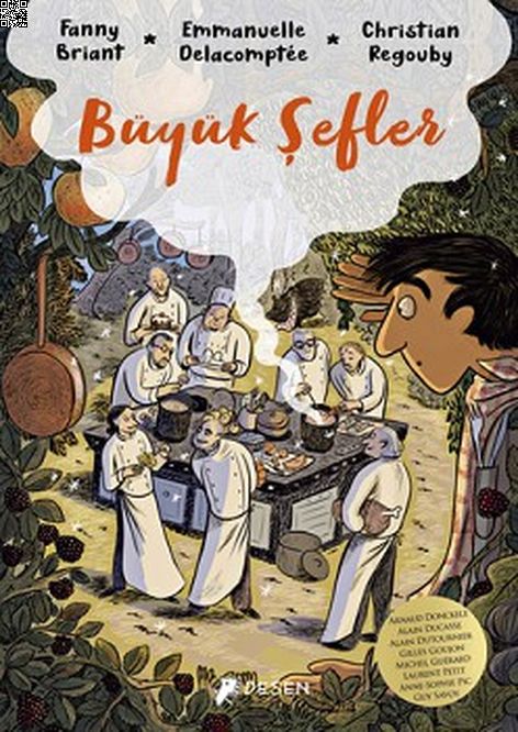 Büyük Şefler | Desen Yayınları | Emmanuelle Delacomptee | Fanny Briant |  |  |  | 9786259962672
