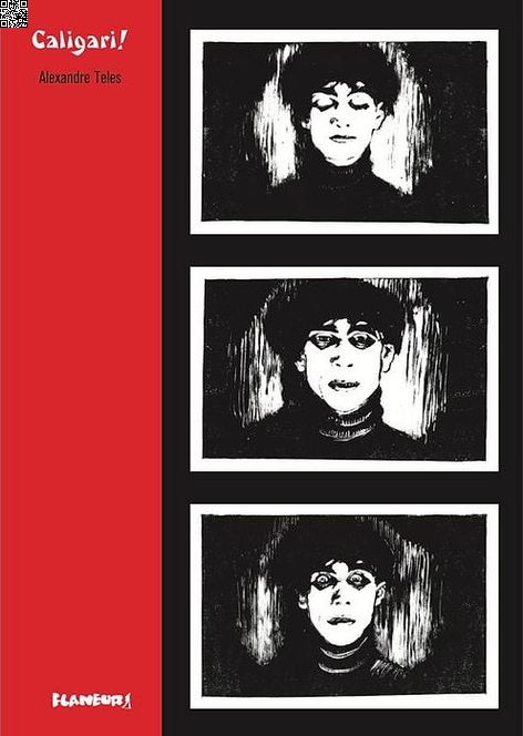 Caligari | Flaneur Books | Alexandre Teles |  |  |  |  | 9786259979786