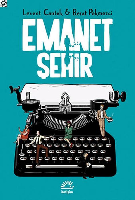 Emanet Şehir | İletişim Yayınları | Berat Pekmezci | Levent Cantek |  |  |  | 9789750514579