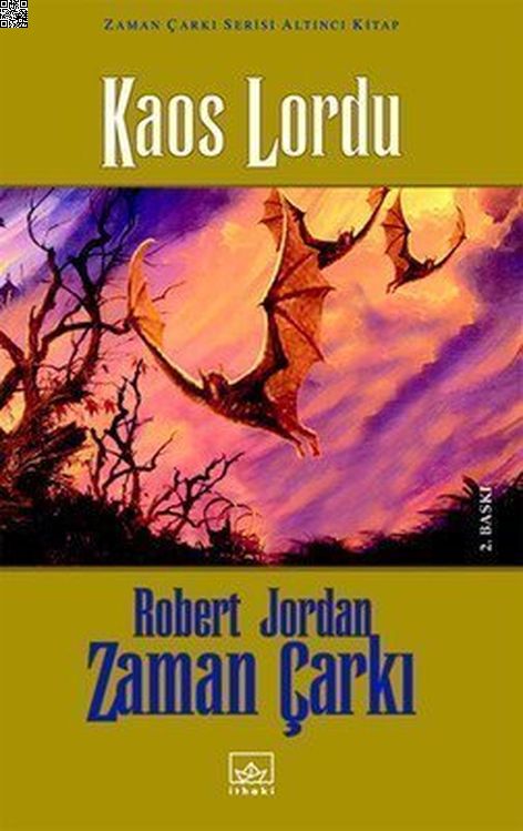 Zaman Çarkı Serisi 06 - Kaos Lordu (Ciltli) | İthaki Yayınları | Robert Jordan |  |  |  |  | 9789752731059