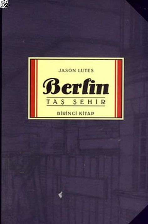 Berlin Cilt 01 - Taş Şehir | Marmara Çizgi | Jason Lutes |  |  |  |  | 9789756129234