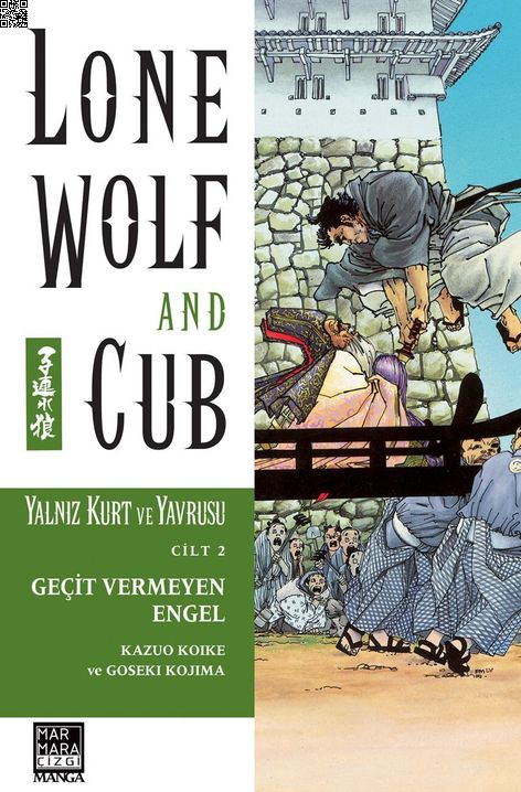 Yalnız Kurt ve Yavrusu Cilt 02 - Geçit Vermeyen Engel | Marmara Çizgi | Goseki Kojima | Kazuo Koike |  |  |  | 9789756129654