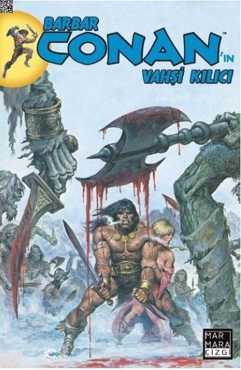 Barbar Conan'ın Vahşi Kılıcı Cilt 07 | Marmara Çizgi | Roy Thomas | | | | | 9789756129685