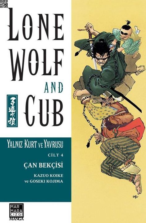Yalnız Kurt ve Yavrusu Cilt 04 - Çan Bekçisi | Marmara Çizgi | Goseki Kojima | Kazuo Koike |  |  |  | 9789756129739