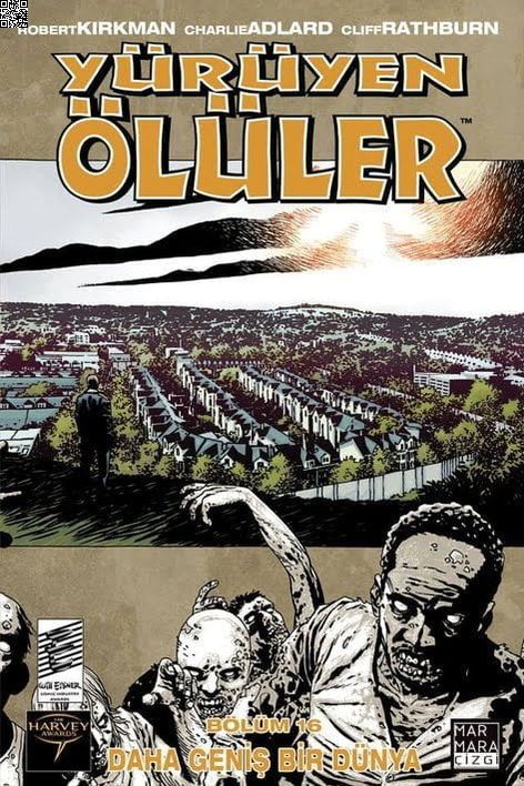 Yürüyen Ölüler Cilt 16 - Daha Geniş Bir Dünya | Marmara Çizgi | Charlie Adlard | Robert Kirkman |  |  |  | 9789756129807