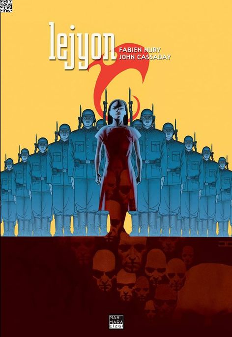 Lejyon | Marmara Çizgi | Fabien Nury | John Cassaday | | | | 9789756129852