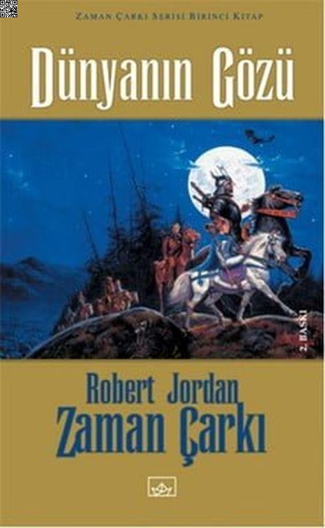 Zaman Çarkı Serisi 01 - Dünyanın Gözü (Ciltli) | İthaki Yayınları | Robert Jordan |  |  |  |  | 9789758725717