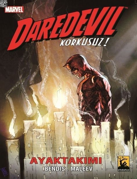 Daredevil Cilt 03 - Ayaktakımı | Arkabahçe | Alex Maleev | Brian Michael Bendis |  |  |  | 9789759050962