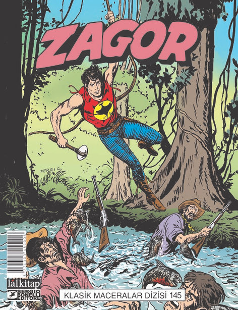 Zagor Klasik Maceralar Cilt 145 - Piranalar!-Kan ve Şiddet-İsyan Rüzgarı-Çılgınlar Ordusu | Lal Kitap | Moreno Burattini |  |  |  |  | 5781303451496