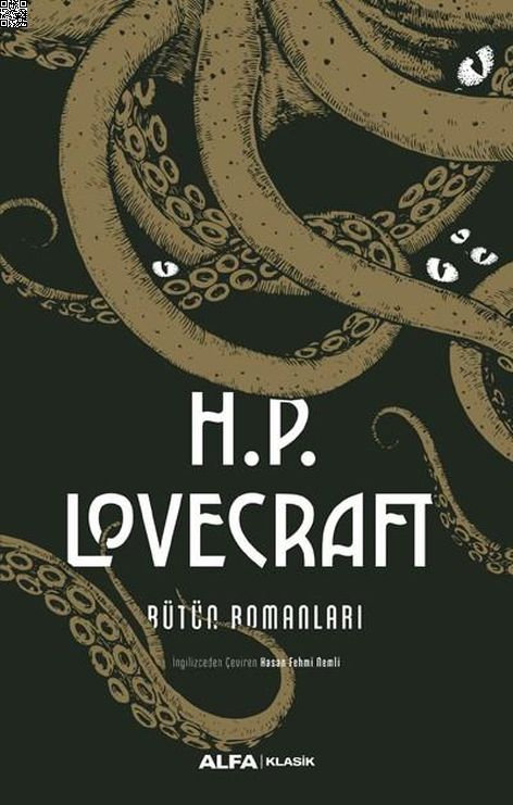 H.P. Lovecraft Bütün Romanları (Ciltli) | Alfa Yayınları | Howard Phillips Lovecraft |  |  |  |  | 9786050380675