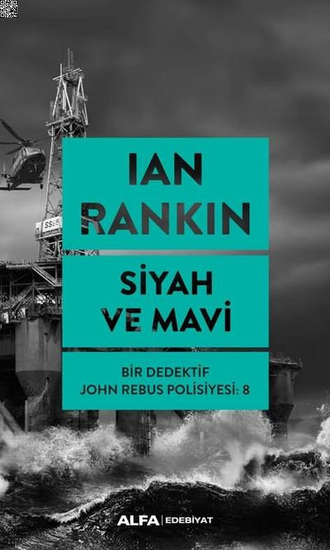 Siyah ve Mavi - Bir Dedektif John Rebus Polisiyesi 8 | Alfa Yayınları | Ian Rankin |  |  |  |  | 9786050381245