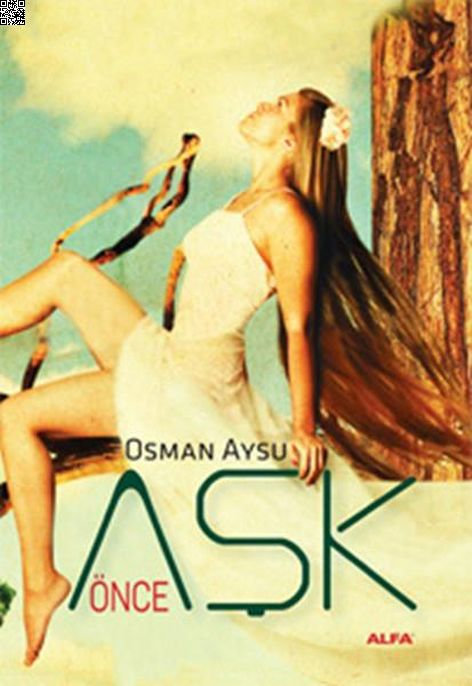 Önce Aşk | Alfa Yayınları | Osman Aysu |  |  |  |  | 9786051067421