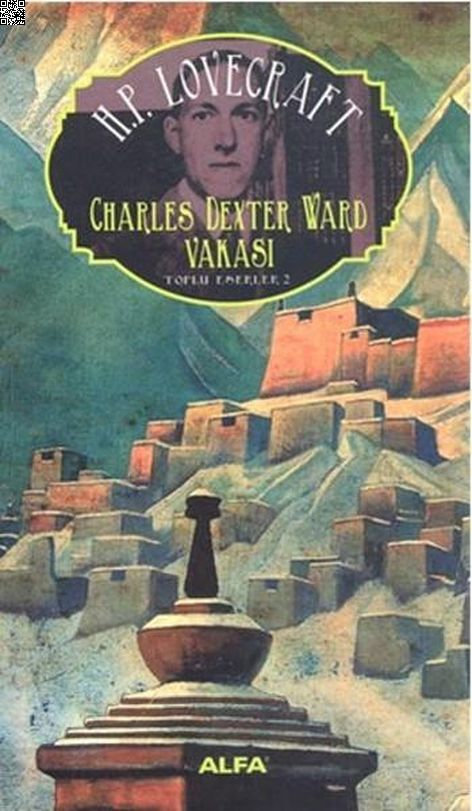 Charles Dexter Ward Vakası | Alfa Yayınları | Howard Phillips Lovecraft |  |  |  |  | 9786051710143