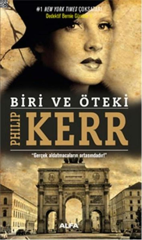 Biri ve Öteki | Alfa Yayınları | Philip Kerr |  |  |  |  | 9786051710488