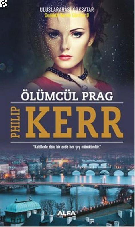 Ölümcül Prag | Alfa Yayınları | Philip Kerr |  |  |  |  | 9786051711676