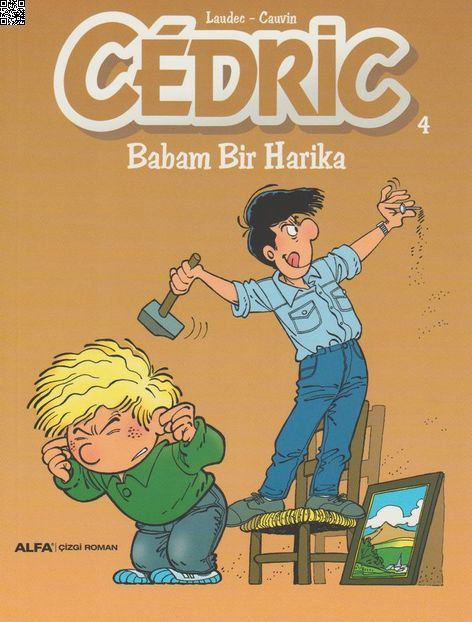 Cedric 04 Babam Bir Harika | Alfa Yayınları | Raoul Cauvin |  |  |  |  | 9786051713700