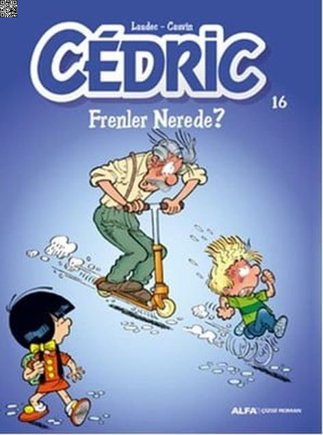 Cedric 16 Frenler Nerede | Alfa Yayınları | Raoul Cauvin |  |  |  |  | 9786051714165
