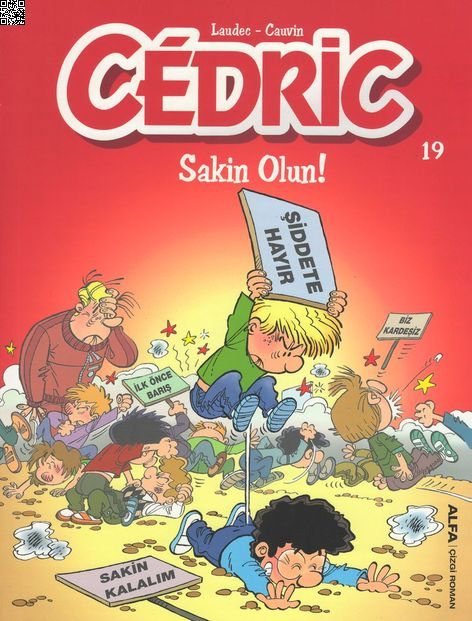 Cedric 19 Sakin Olun | Alfa Yayınları | Raoul Cauvin |  |  |  |  | 9786051714196