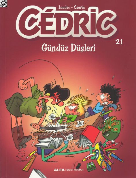 Cedric 21 Gündüz Düşleri | Alfa Yayınları | Raoul Cauvin |  |  |  |  | 9786051714219