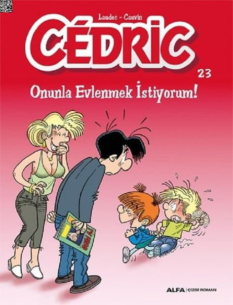 Cedric 23 Onunla Evlenmek İstiyorum | Alfa Yayınları | Raoul Cauvin |  |  |  |  | 9786051714233