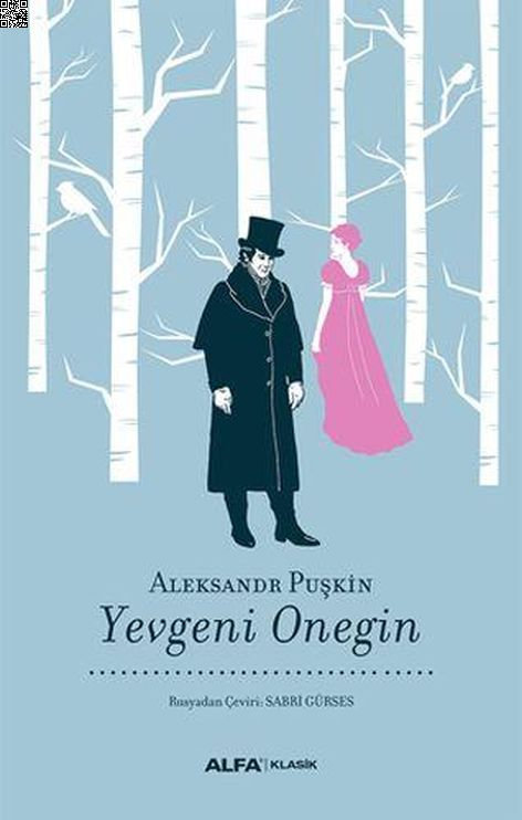 Yevgeni Onegin (Ciltli) | Alfa Yayınları | Aleksandr Sergeyeviç Puşkin |  |  |  |  | 9786051714578