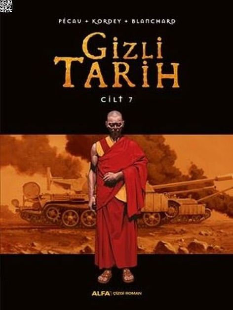 Gizli Tarih Cilt 7 (Ciltli) | Alfa Yayınları | Jean-Pierre Pecau | Kordey |  |  |  | 9786051715452
